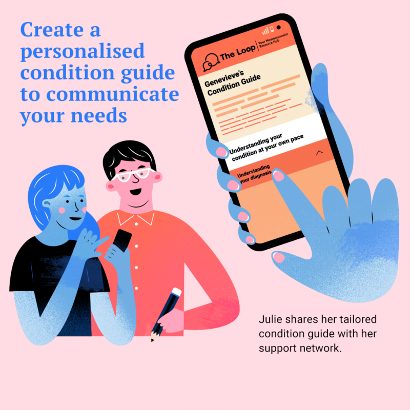 Julie shares her tailored condition guide with her support network.
